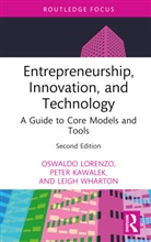 Peter kawalek, Kawalek Peter, Oswaldo Lorenzo, Oswaldo Kawalek Lorenzo, Lorenzo Oswaldo, Leigh Wharton - Entrepreneurship, Innovation, and Technology