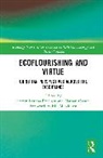 Steven Carson Bouma-Prediger, Steven Bouma-Prediger, Bouma-Prediger Steven, Nathan Carson - Ecoflourishing and Virtue