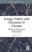 Sibo Chen, Sibo (Toronto Metropolitan University Chen - Energy Politics and Discourse in Canada