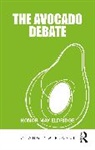 Honor May Eldridge - Avocado Debate