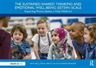 Denise Kingston, Kingston Denise, Edward Melhuish, Melhuish Edward, Iram Siraj, Iram (University of Oxford Siraj... - Sustained Shared Thinking and Emotional Well-Being (Sstew) Scale