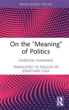 Christos Yannaras, Yannaras Christos - On the ''Meaning'' of Politics