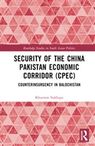 Khurram Siddiqui, Khurram (University of Management and Te Siddiqui - Security of the China Pakistan Economic Corridor (Cpec)