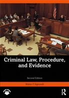 Walter P. Signorelli, Signorelli Walter P. - Criminal Law, Procedure, and Evidence