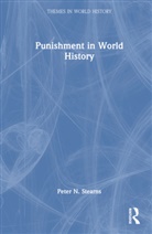 Peter N. Stearns, Peter N. (George Mason University Stearns - Punishment in World History