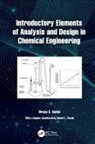 Bruce C. Gates, Bruce C. Powell Gates, Gates Bruce C., Robert L. Powell - Introductory Elements of Analysis and Design in Chemical Engineering