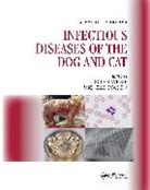 J Scott Evason Weese, Scott Evason Weese, Michelle Evason, J Scott Weese, Scott Weese, Weese Scott - Infectious Diseases of the Dog and Cat