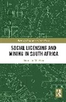 Sethulego Matebesi, Sethulego (University of the Free State Matebesi, Matebesi Sethulego - Social Licensing and Mining in South Africa