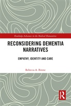 Rebecca Bitenc, Rebecca (Albert-Ludwigs-Universitat Freibu Bitenc - Reconsidering Dementia Narratives