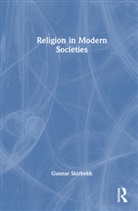 Gunnar Skirbekk, Skirbekk Gunnar - Religion in Modern Societies