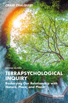 Craig Chalquist - Terrapsychological Inquiry