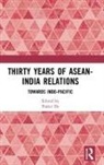 Prabir De, Prabir De, De Prabir - Thirty Years of Asean-India Relations