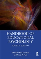 Paul A. Muis Schutz, Krista R. Muis, Paul A. Schutz, Schutz Paul A. - Handbook of Educational Psychology