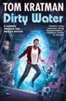Tom Kratman - Dirty Water
