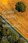 Nelson M. (Associate Professor of Wome' Rodriguez, Louisa Allen, Allen Louisa, Rob Cover, Cover Rob, Robert C. Mizzi... - Queer Studies and Education