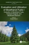 Ozcan Konur, Ozcan Konur, Konur Ozcan - Evaluation and Utilization of Bioethanol Fuels. I.