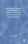 Brahm Norwich, Brahm (University of Exeter Norwich - Addressing Tensions and Dilemmas in Inclusive Education