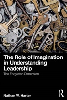 Nathan W. Harter, Nathan W. (Christopher Newport University Harter, Harter Nathan W. - Role of Imagination in Understanding Leadership