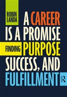 Robin Landa, Landa Robin - Career Is a Promise