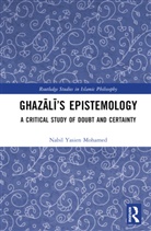 Nabil Yasien Mohamed - Ghazalis Epistemology