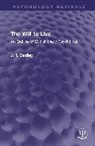 J.H. Badley, Badley J.H. - Will to Live