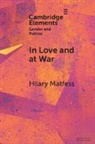 Hilary Matfess, Hilary (University of Denvers Josef Korbe Matfess - In Love and At War