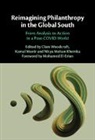 Clare (University of Cambridge) Munir Woodcraft, Nitya Mohan Khemka, Kamal Munir, Clare Woodcraft - Reimagining Philanthropy in the Global South