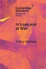 Hilary Matfess, Hilary (University of Denvers Josef Korbe Matfess - In Love and At War