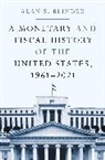 Alan S. Blinder - Monetary and Fiscal History of the United States, 19612021