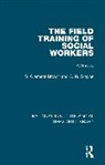 S. Clement Brown, S. Gloyne Clement Brown, E. R. Gloyne - Field Training of Social Workers