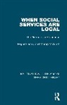 Roger Hadley, Roger Mcgrath Hadley, Hadley Roger, Morag McGrath, McGrath Morag - When Social Services Are Local