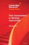 Shulin Yu, Shulin (University of Macau) Yu - Peer Assessment in Writing Instruction