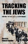 Carolyn Sanzenbacher - Tracking the Jews