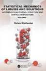 Roland Kjellander, Roland (University of Gothenburg Kjellander, Kjellander Roland - Statistical Mechanics of Liquids and Solutions