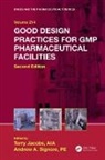 Terry (Jacobs/wyper Architects Jacobs, Terry Signore Jacobs, Terry Jacobs, Jacobs Terry, Andrew A. Signore, Signore Andrew A. - Good Design Practices for Gmp Pharmaceutical Facilities