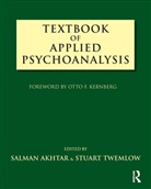 Salman Twemlow Akhtar, Salman Akhtar, Stuart Twemlow, Twemlow Stuart W. - Textbook of Applied Psychoanalysis