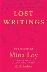 Mina Loy, Loy Mina, Karla Kelsey, Kelsey Karla - Lost Writings
