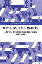 Xavier Symons, Xavier (Xavier Symons Symons - Why Conscience Matters