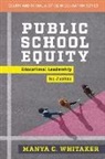 Manya Whitaker, Manya (Colorado College Whitaker, Whitaker Manya - Public School Equity