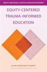 Alex Shevrin Venet, Alex Shevrin (Unconditional Learning Venet - Equity-Centered Trauma-Informed Education