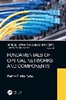 Partha Pratim Sahu - Fundamentals of Optical Networks and Components