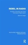 Elliott M. Sanger - Rebel in Radio