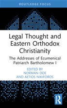 Norman (Cardiff University Wales) Nikiforos Doe, Norman Doe, Doe Norman, Aetios Nikiforos - Legal Thought and Eastern Orthodox Christianity
