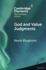 Kevin Kinghorn, Kevin (Asbury Theological Seminary) Kinghorn, Kinghorn Kevin - God and Value Judgments