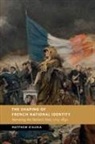 Matthew D'Auria, Matthew (University of East Anglia) D'Auria, Matthew (University of East Anglia) D''auria, D'Auria Matthew - Shaping of French National Identity