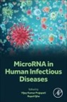 Vijay Kumar (Assistant Professor Prajapati, Vijay Kumar (Department of Biochemistry Prajapati, Rupal Ojha, Vijay Kumar Prajapati, Vijay Kumar (Assistant Professor Prajapati, Vijay Kumar Prajapati - Microrna in Human Infectious Diseases