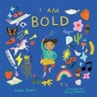 Betsy Petersen, Andie Powers, Andie Petersen Powers, Betsy Petersen - I Am Bold