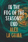 Alex La Guma, Guma Alex La - In the Fog of the Seasons'' End