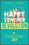 Danna Thomas, Danna (Happy Teacher Revolution) Thomas - Happy Teacher Revolution