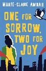 Marie-Claire Amuah - One for Sorrow, Two for Joy